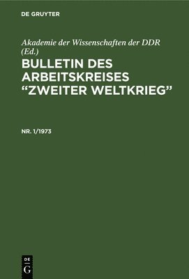 Akademie Der Wissenschaften Der Ddr - Bulletin des Arbeitskreises "Zweiter Weltkrieg", Inbunden