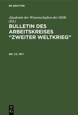 Akademie Der Wissenschaften Der Ddr - Bulletin des Arbeitskreises "Zweiter Weltkrieg", Inbunden