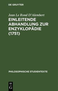 bokomslag Einleitende Abhandlung Zur Enzyklopdie (1751)