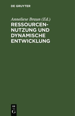 bokomslag Ressourcennutzung Und Dynamische Entwicklung