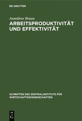 bokomslag Arbeitsproduktivitt Und Effektivitt