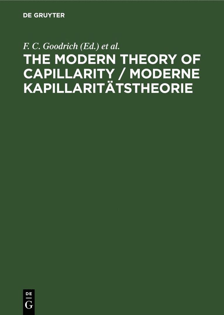 The Modern Theory of Capillarity / Moderne Kapillarittstheorie 1