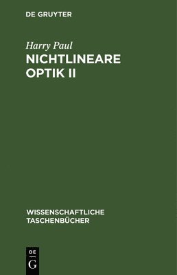 Harry Paul - Nichtlineare Optik II, Inbunden