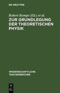 bokomslag Zur Grundlegung Der Theoretischen Physik