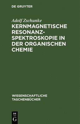 Kernmagnetische Resonanzspektroskopie in Der Organischen Chemie 1