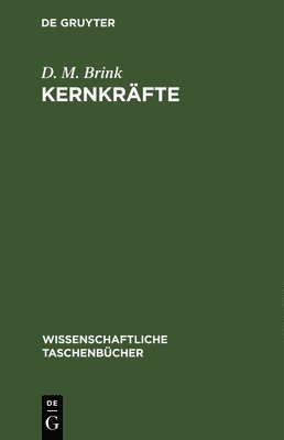 D M Brink - Kernkräfte, Inbunden