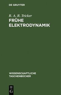 bokomslag Frühe Elektrodynamik