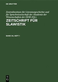 bokomslag Zeitschrift Fr Slawistik. Band 34, Heft 1