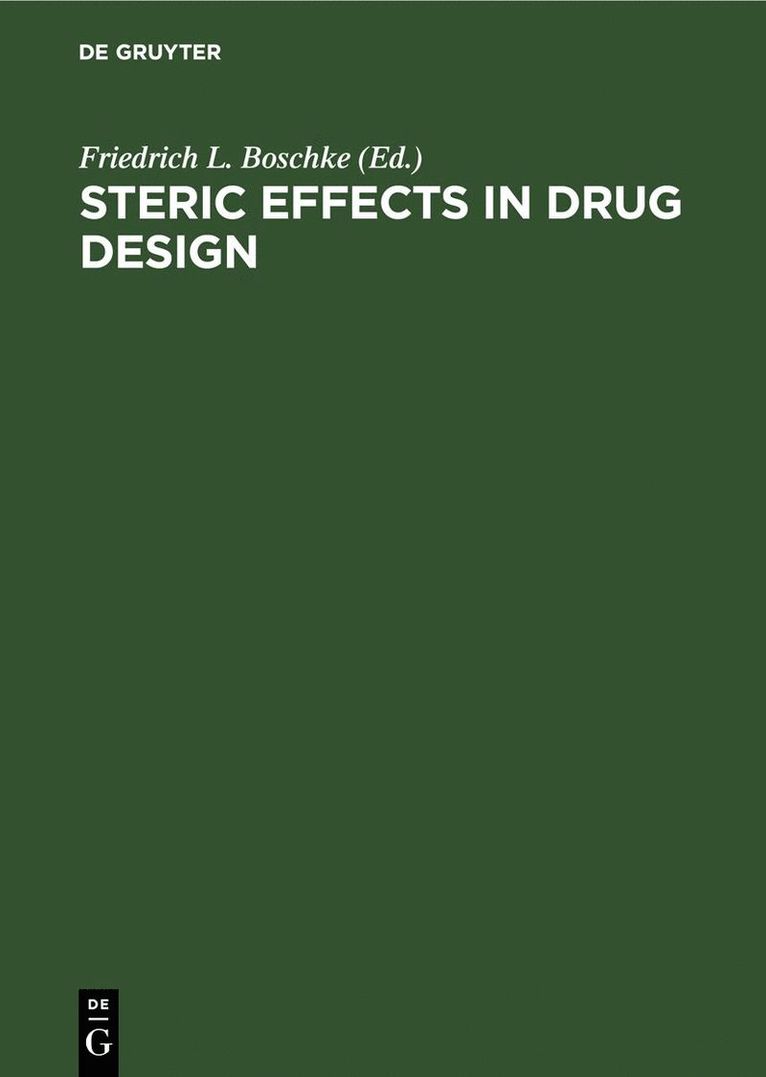 Steric Effects in Drug Design 1