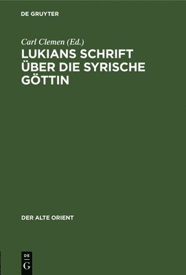 bokomslag Lukians Schrift Über Die Syrische Göttin