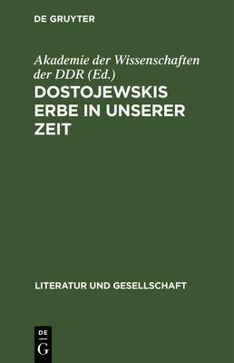 bokomslag Dostojewskis Erbe in Unserer Zeit