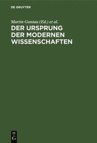 bokomslag Der Ursprung Der Modernen Wissenschaften