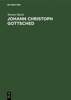 Johann Christoph Gottsched 1