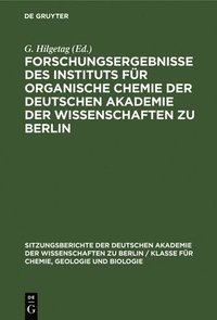 bokomslag Forschungsergebnisse Des Instituts Fr Organische Chemie Der Deutschen Akademie Der Wissenschaften Zu Berlin