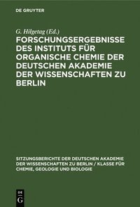 bokomslag Forschungsergebnisse Des Instituts Für Organische Chemie Der Deutschen Akademie Der Wissenschaften Zu Berlin