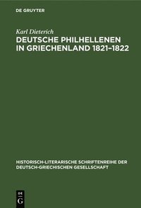 bokomslag Deutsche Philhellenen in Griechenland 1821-1822