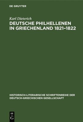 Deutsche Philhellenen in Griechenland 1821-1822 1