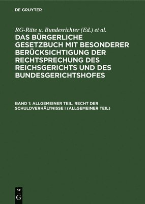 Allgemeiner Teil. Recht Der Schuldverhältnisse I (Allgemeiner Teil)