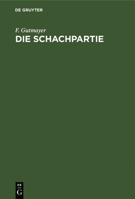 Die Schachpartie 1