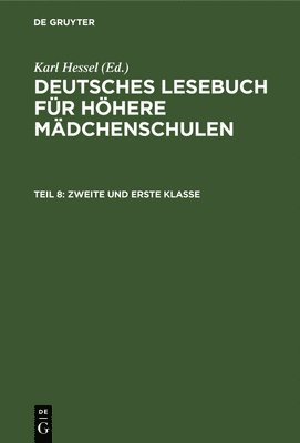 Karl Hessel - Zweite Und Erste Klasse, Inbunden