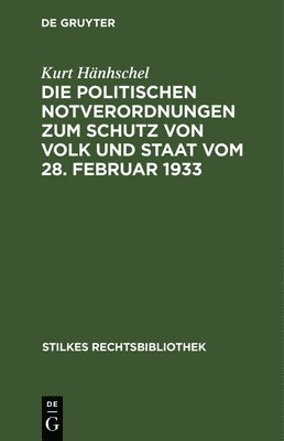 Die Politischen Notverordnungen Zum Schutz Von Volk Und Staat Vom 28. Februar 1933 1