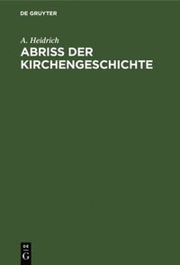 bokomslag Abriß Der Kirchengeschichte