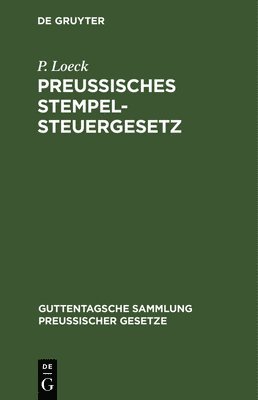 bokomslag Preuisches Stempelsteuergesetz