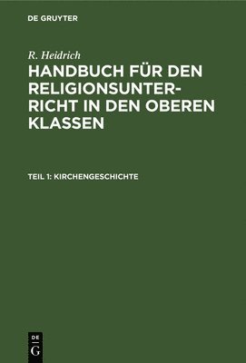 R Heidrich - Kirchengeschichte, Inbunden