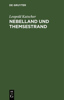 Nebelland Und Themsestrand 1