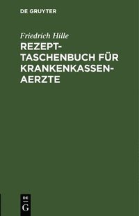 bokomslag Rezept-Taschenbuch Fr Krankenkassen-Aerzte