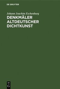 bokomslag Denkmler Altdeutscher Dichtkunst