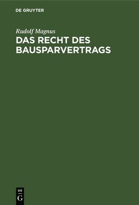 bokomslag Das Recht Des Bausparvertrags