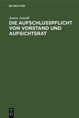 Die Aufschlusspflicht Von Vorstand Und Aufsichtsrat 1