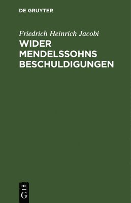 Wider Mendelssohns Beschuldigungen 1