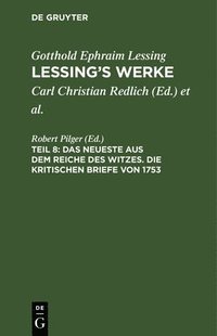 bokomslag Das Neueste Aus Dem Reiche Des Witzes. Die Kritischen Briefe Von 1753