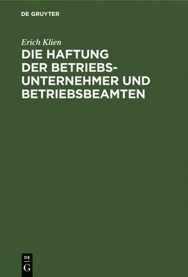 bokomslag Die Haftung Der Betriebsunternehmer Und Betriebsbeamten