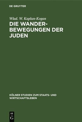 bokomslag Die Wanderbewegungen Der Juden