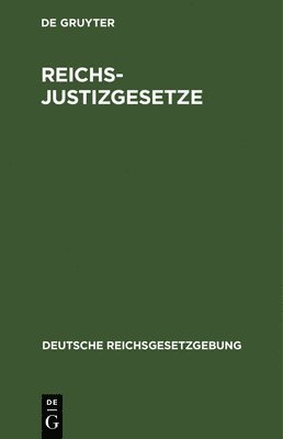 Degruyter - Reichs-Justizgesetze, Inbunden