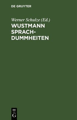 Wustmann Sprachdummheiten 1