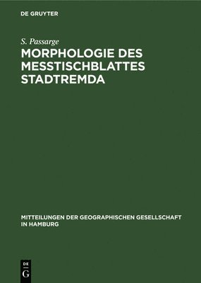 bokomslag Morphologie Des Meßtischblattes Stadtremda
