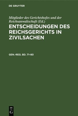 Generalregister Zum Einundsiebzigsten Bis Achtzigsten Bande