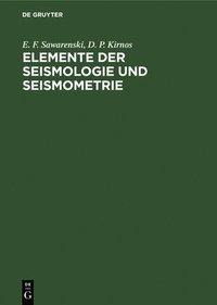 bokomslag Elemente Der Seismologie Und Seismometrie