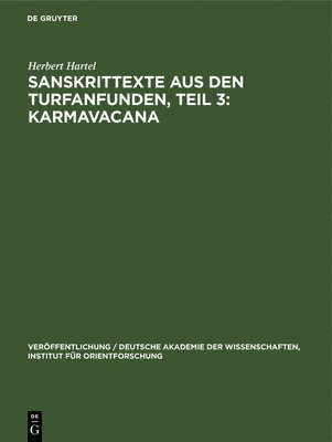 bokomslag Sanskrittexte Aus Den Turfanfunden, Teil 3: Karmavacana