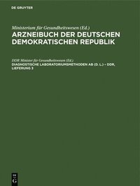 bokomslag Diagnostische Laboratoriumsmethoden AB (D. L.) - Ddr, Lieferung 3