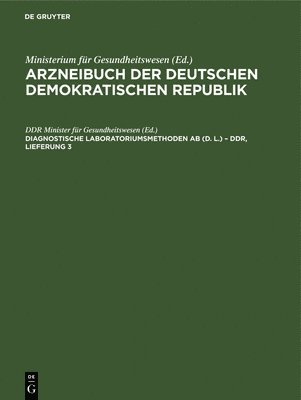 Diagnostische Laboratoriumsmethoden AB (D. L.) - Ddr, Lieferung 3 1