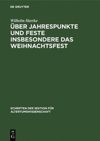 bokomslag ber Jahrespunkte Und Feste Insbesondere Das Weihnachtsfest