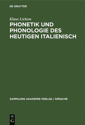 bokomslag Phonetik Und Phonologie Des Heutigen Italienisch