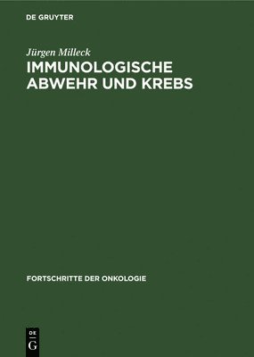 bokomslag Immunologische Abwehr Und Krebs