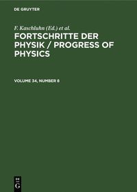 bokomslag Fortschritte der Physik / Progress of Physics. Volume 34, Number 8