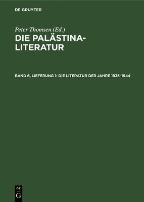 Die Literatur Der Jahre 1935-1944 1